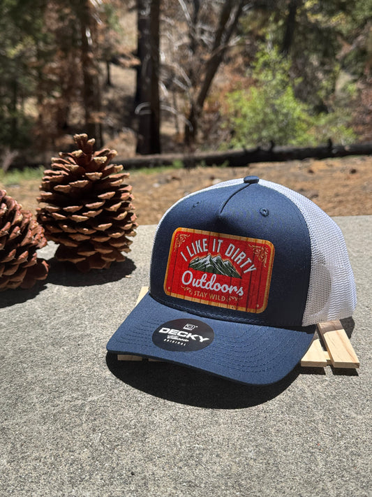 I Like it Dirty Outdoors Trucker Hat